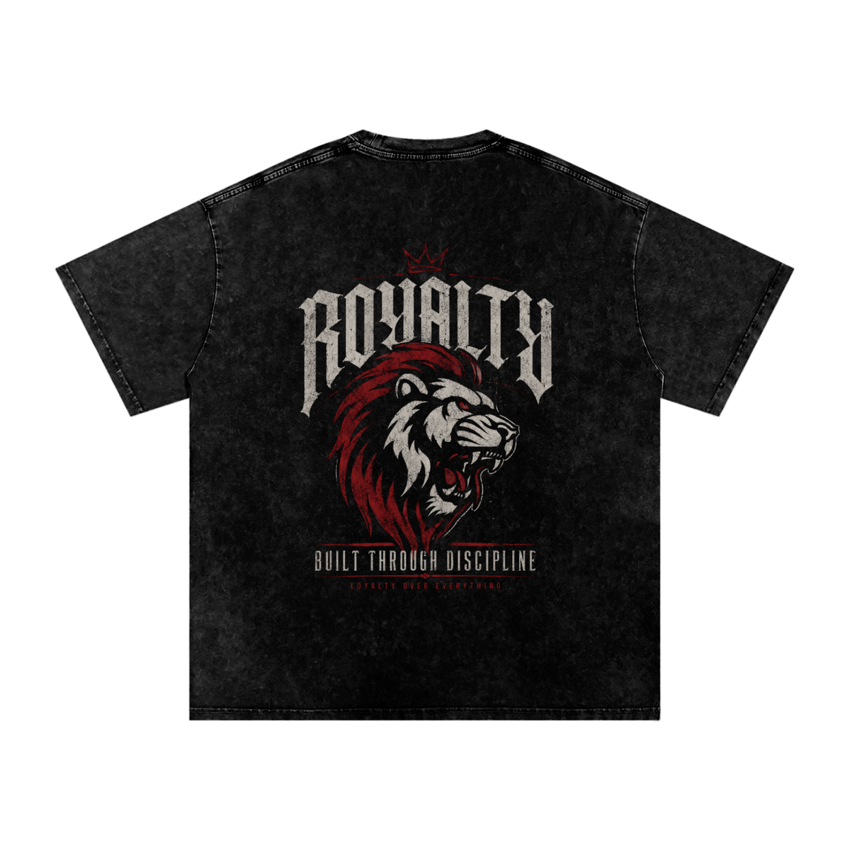 Royalty Built Through Discipline Snow Washed Oversized Cotton T-Shirt