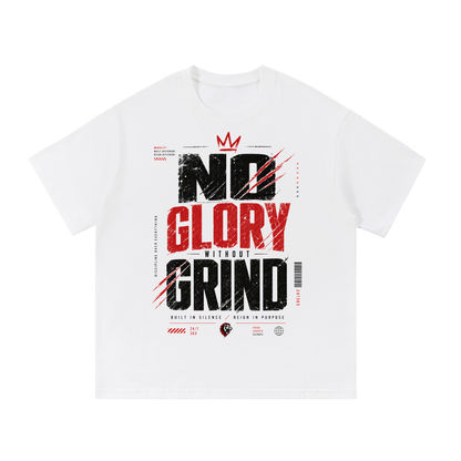 No Glory Without Grind Essential Cotton T-Shirt